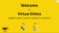 Online module Virtue ethics applied under current research circumstances.png